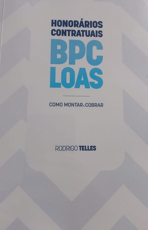 HONORÁRIOS CONTRATUAIS BPC LOAS - RODRIGO TELLES