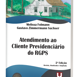 ATENDIMENTO AO CLIENTE PREVIDENCIÁRIO DO RGPS - 2a EDIÇÃO